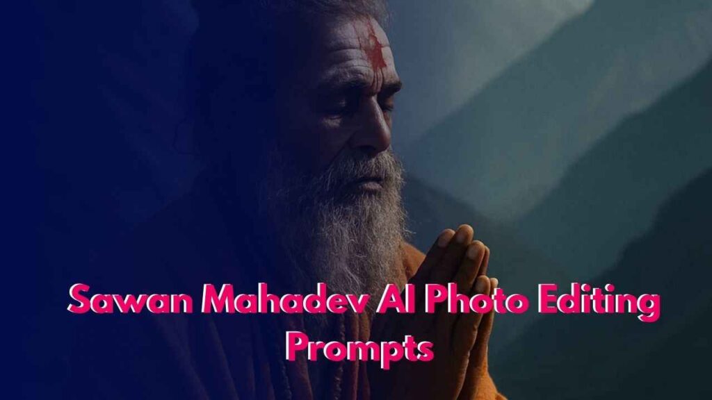 Sawan Mahadev AI Photo Editing Prompts _compressed