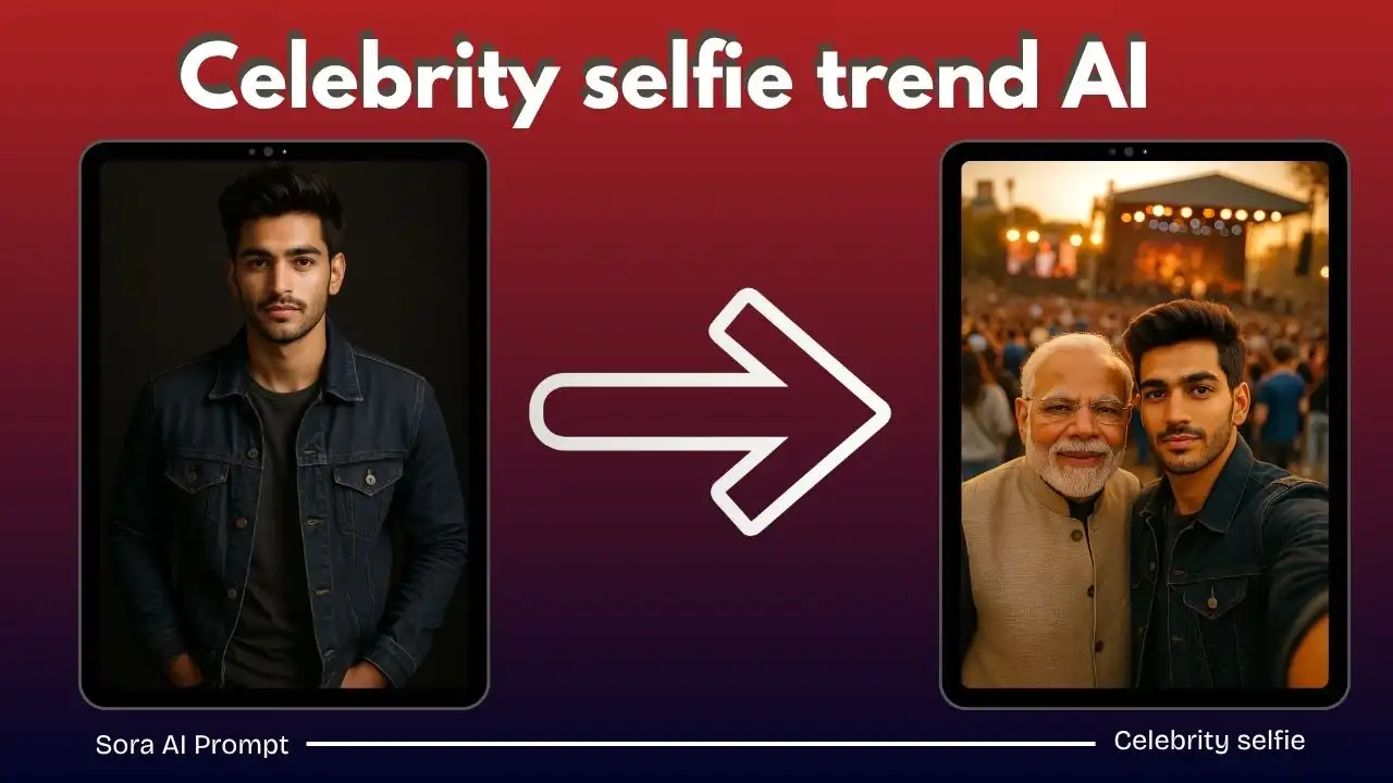 Celebrity selfie trend AI : Download free prompts