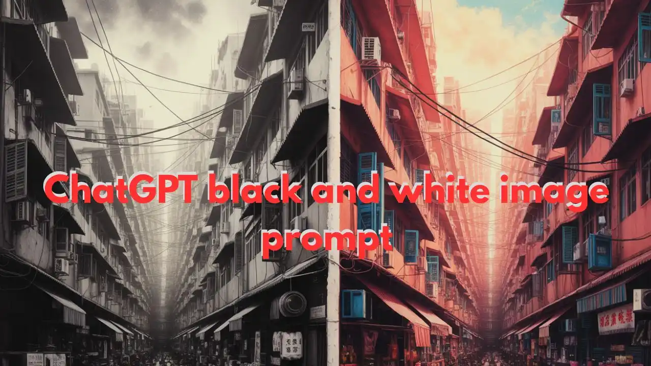 ChatGPT black and white image prompt