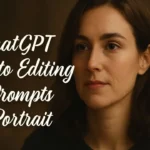 Chatgpt Photo Editing Prompts Portrait