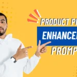 Product Photos Enhancement Prompts Every Seller Should Know