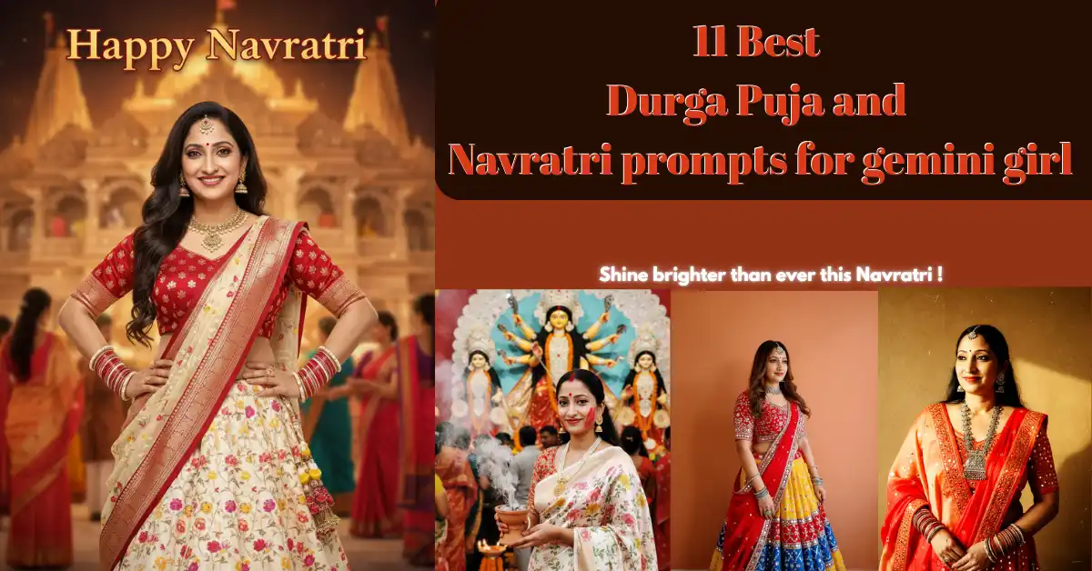 11 Best Durga Puja and Navratri prompts for gemini girl