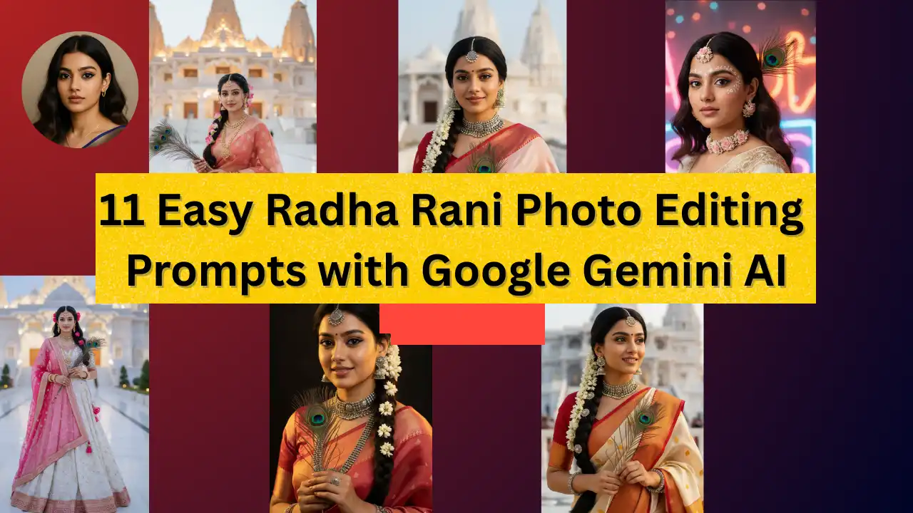 11 Easy Radha Rani Photo Editing Prompts with Google Gemini AI