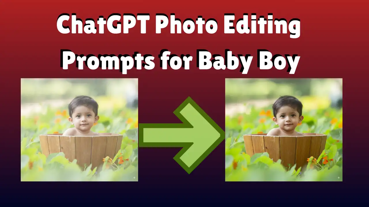 ChatGPT Photo Editing Prompts for Baby Boy
