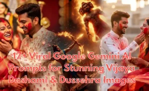 17+ Viral Google Gemini AI Prompts for Stunning Vijaya Dashami & Dussehra Images