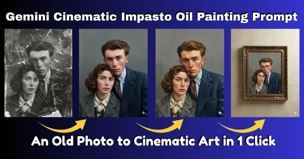 Gemini Cinematic Impasto Oil Painting Prompt free download