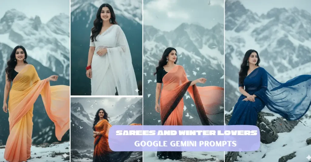 5 Google Gemini Prompts If You Love Sarees and Winter Vibes