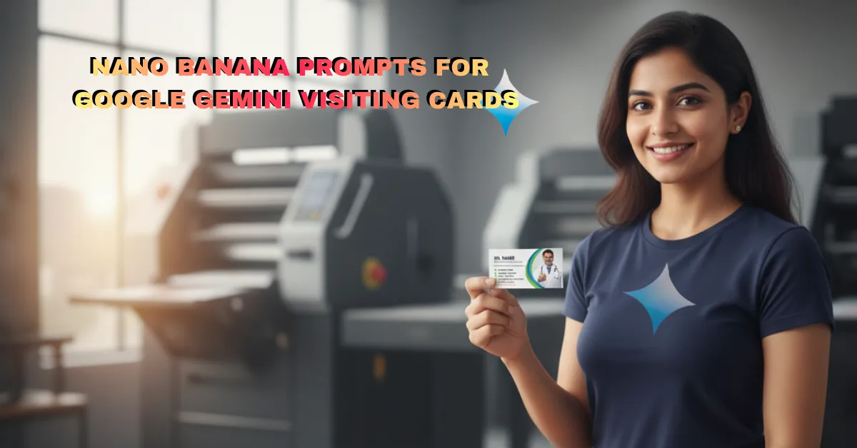 Nano Banana Prompts for Google Gemini Visiting Cards