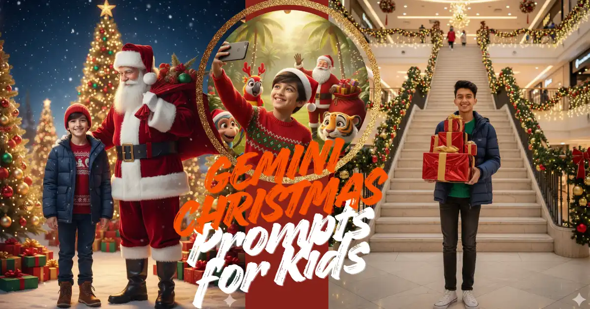 Nano Banana Google Gemini Christmas Prompts for Kids